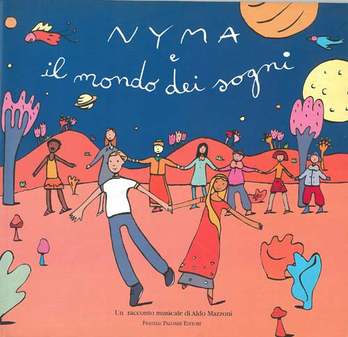 Nyma e il mondo dei sogni. Con CD Audio