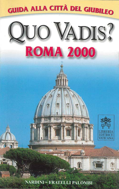 Quo vadis? Roma 2000