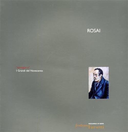 Ottone Rosai. Ediz. illustrata
