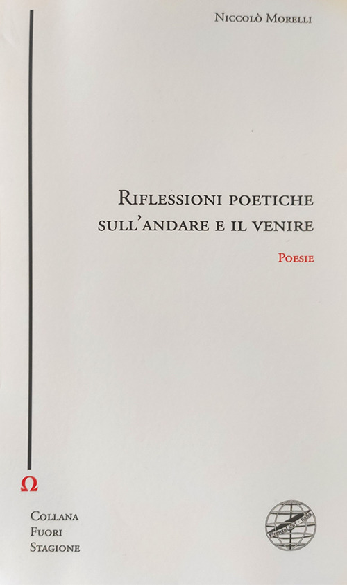 Riflessioni poetiche sull'andare e venire