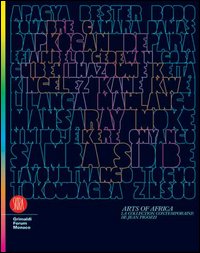Arts of Africa. La collection contemporaine de Jean Pigozzi. Ediz. illustrata. Vol. 2