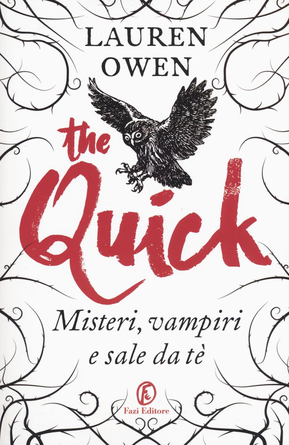 The Quick. Misteri, vampiri e sale da tè