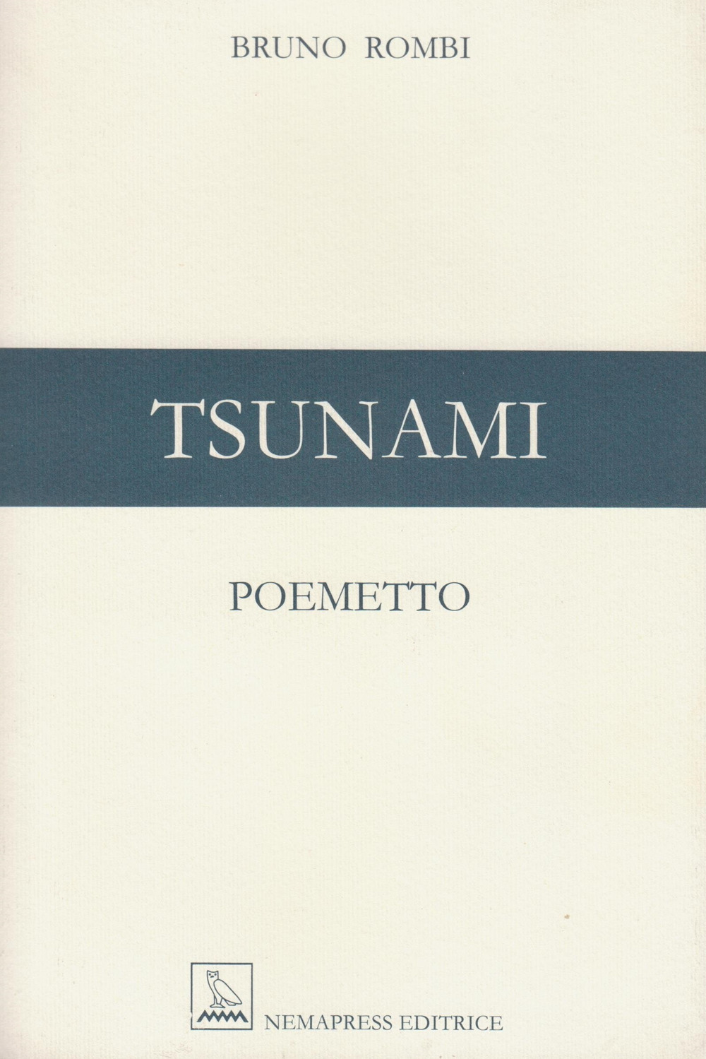 Tsunami. Poemetto. Ediz. multilingue