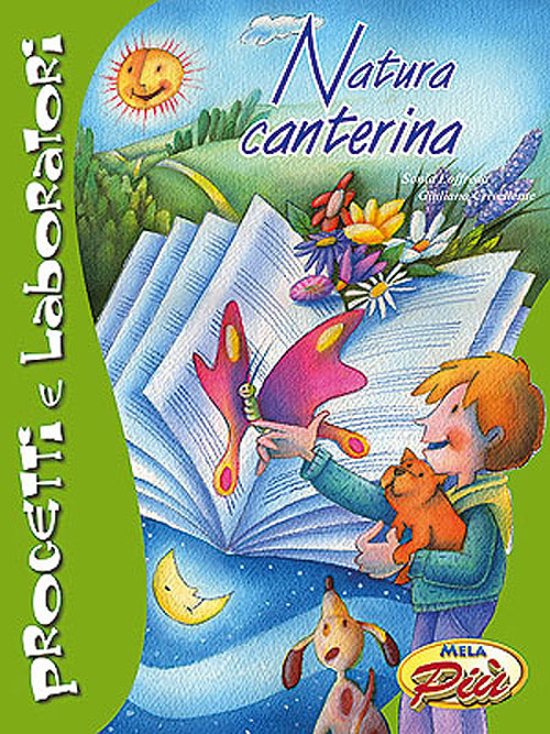 Natura canterina. Ediz. illustrata. Con CD Audio