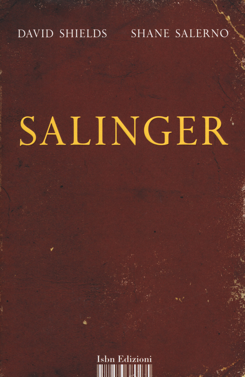 Salinger. La guerra privata di uno scrittore