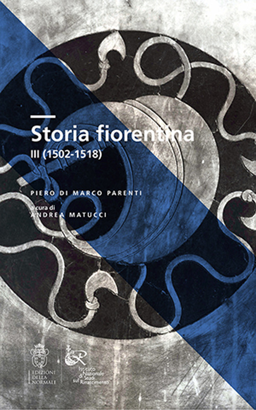 Storia fiorentina. Vol. 3: 1502-1518