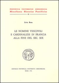 Le nomine vescovili e cardinalizie in Francia alla fine del sec. XIX