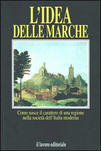 L'idea delle Marche