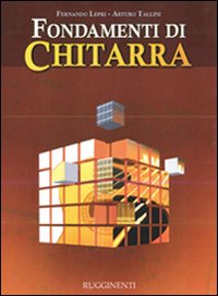 Fondamenti di chitarra. Con CD Audio