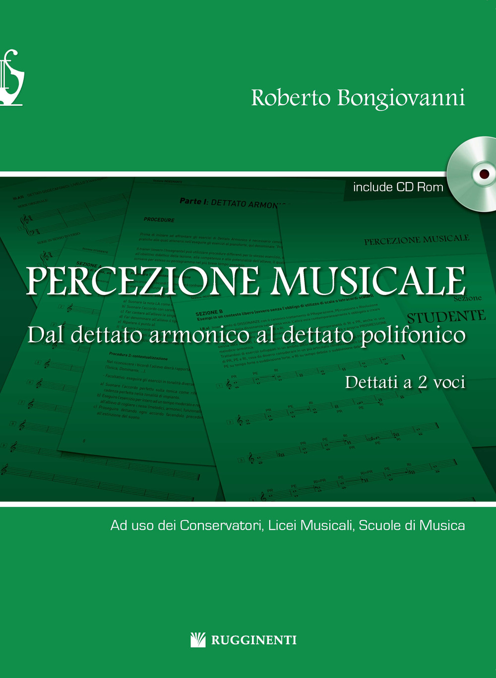 Percezione musicale. Dal dettato armonico al dettato a 2 voci. Con CD-ROM