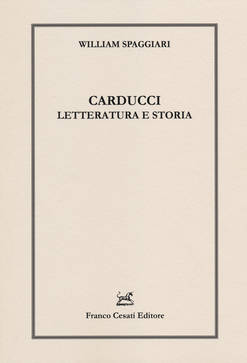 Carducci. Letteratura e storia