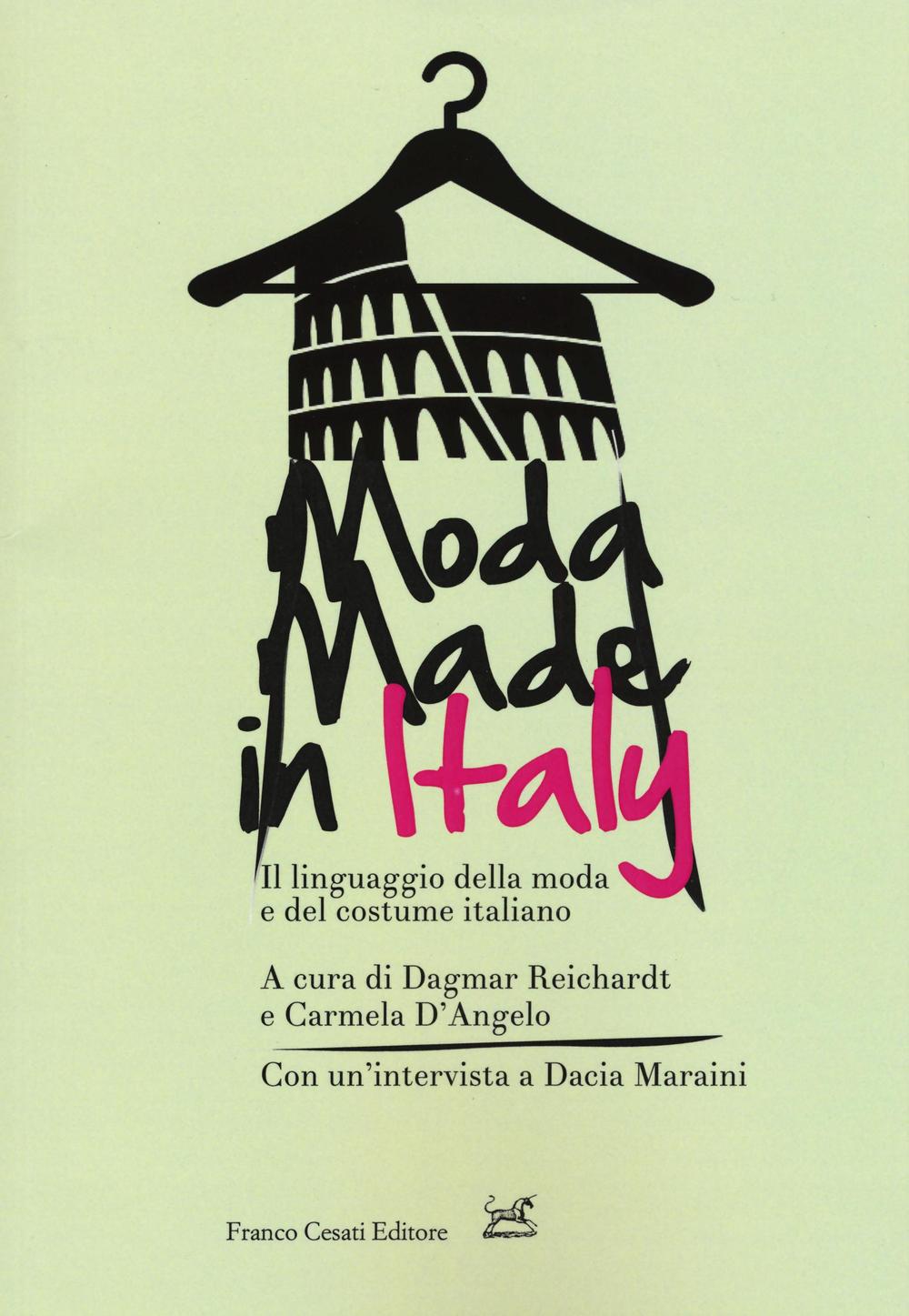 Moda made in Italy. Il linguaggio della moda e del costume italiano