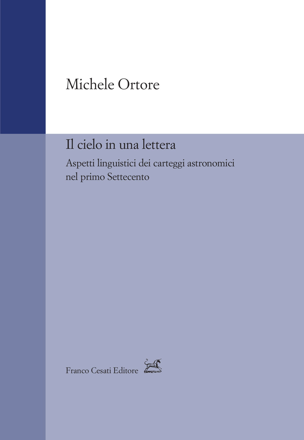 Il cielo in una lettera. Aspetti linguistici dei carteggi astronomici nel primo Settecento