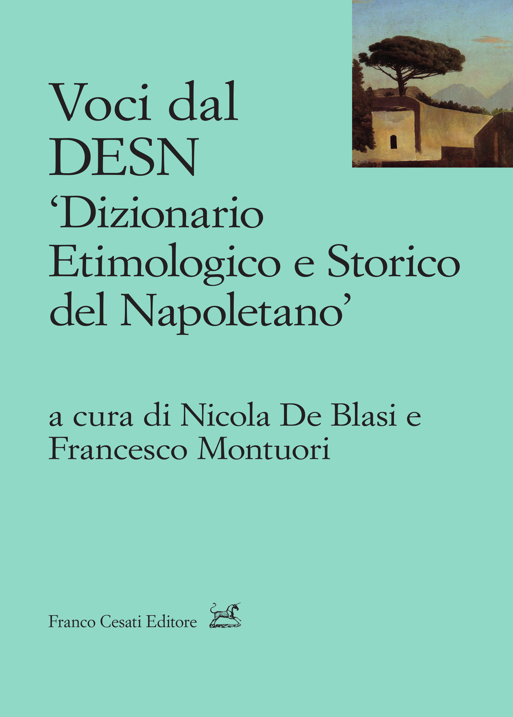 Voci dal DESN «Dizionario etimologico e storico del napoletano»