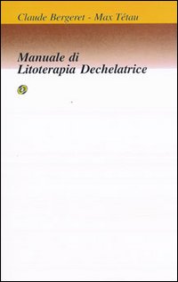 Manuale di litoterapia dechelatrice