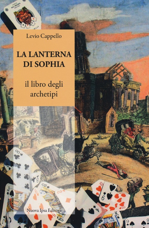 La lanterna di Sophia. Il libro degli archetipi