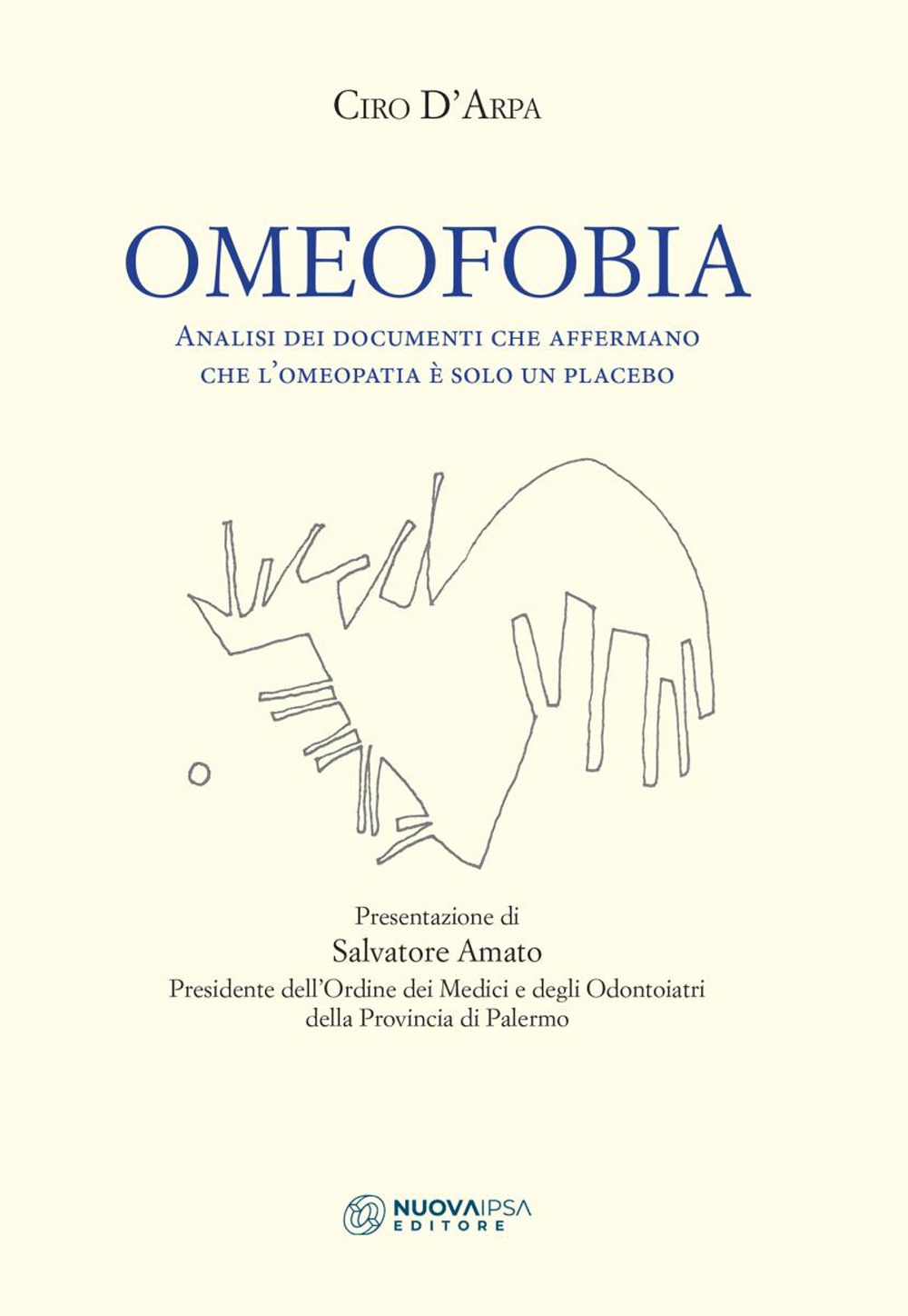 Omeofobia. Analisi dei documenti che affermano che l'omeopatia è solo un placebo