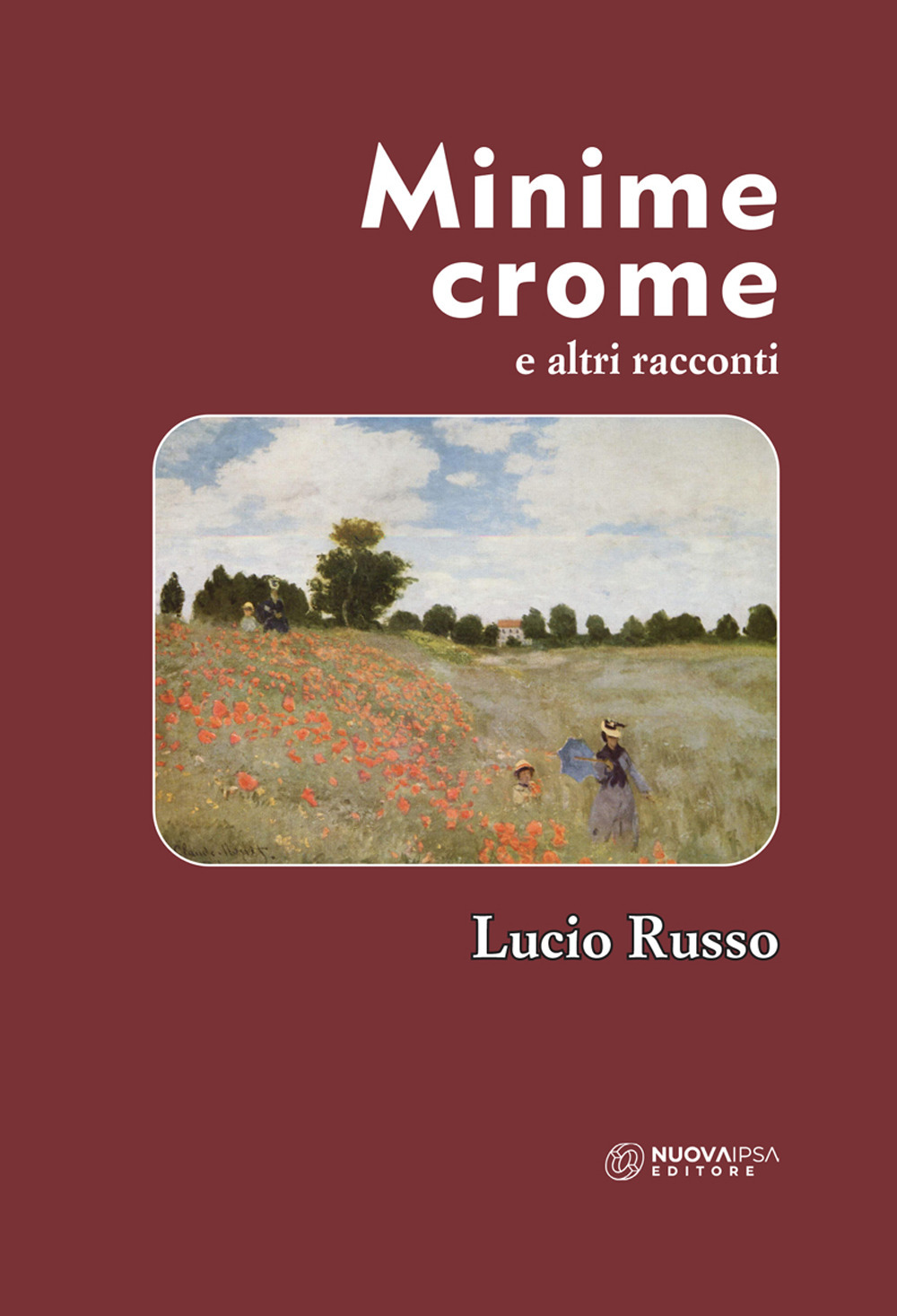 Minime crome e altri racconti