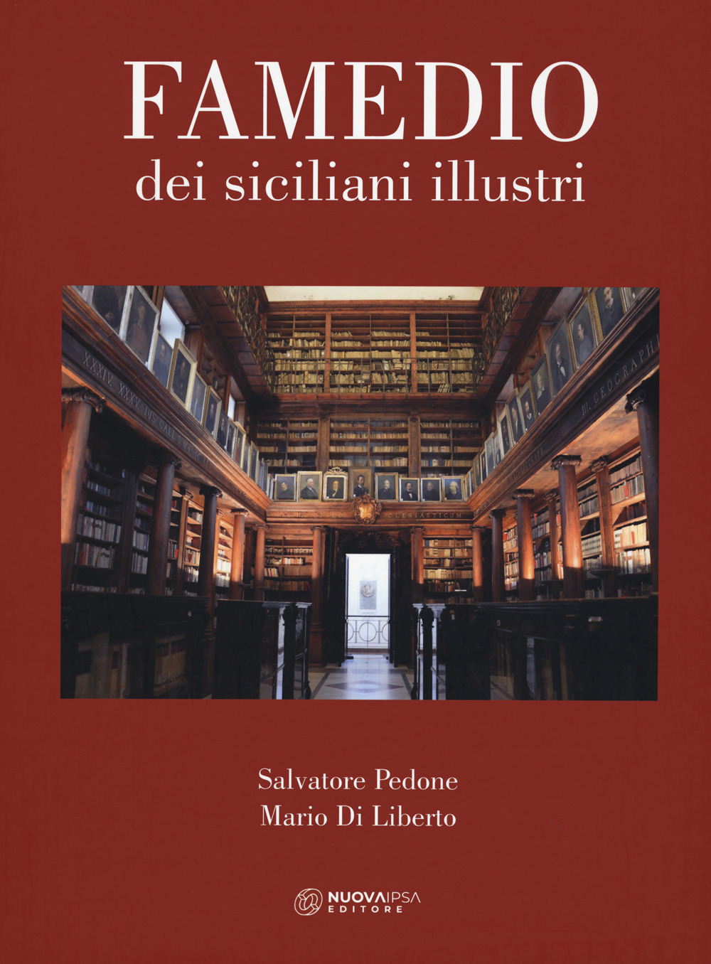 Famedio dei siciliani illustri. Ediz. a colori