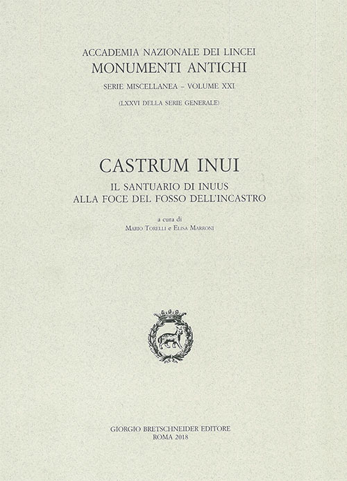 Castrum Inui. Il santuario di Inuus alla foce del fosso dell'Incastro