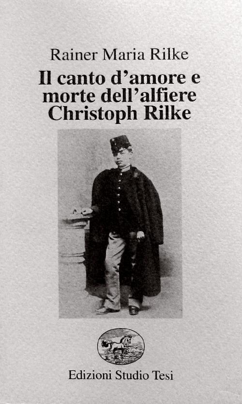 Il canto d'amore e morte dell'alfiere Christoph Rilke