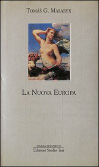 La nuova Europa. Il punto di vista slavo