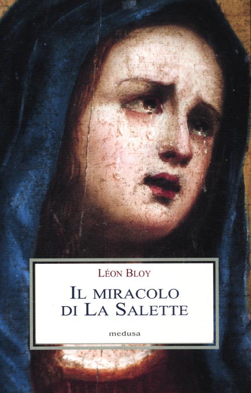 Il miracolo di La Salette