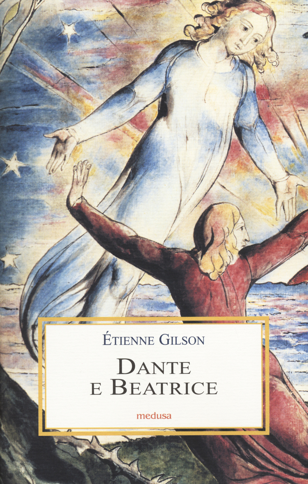 Dante e Beatrice. Saggi danteschi