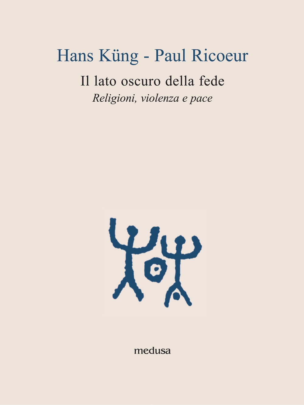 Il lato oscuro della fede. Religioni, violenza e pace