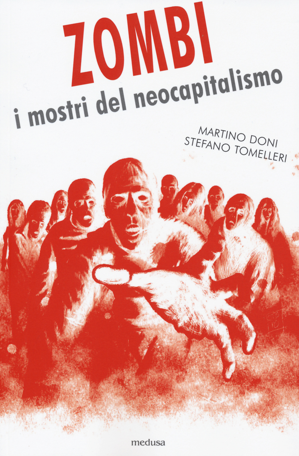 Zombi. I mostri del neocapitalismo