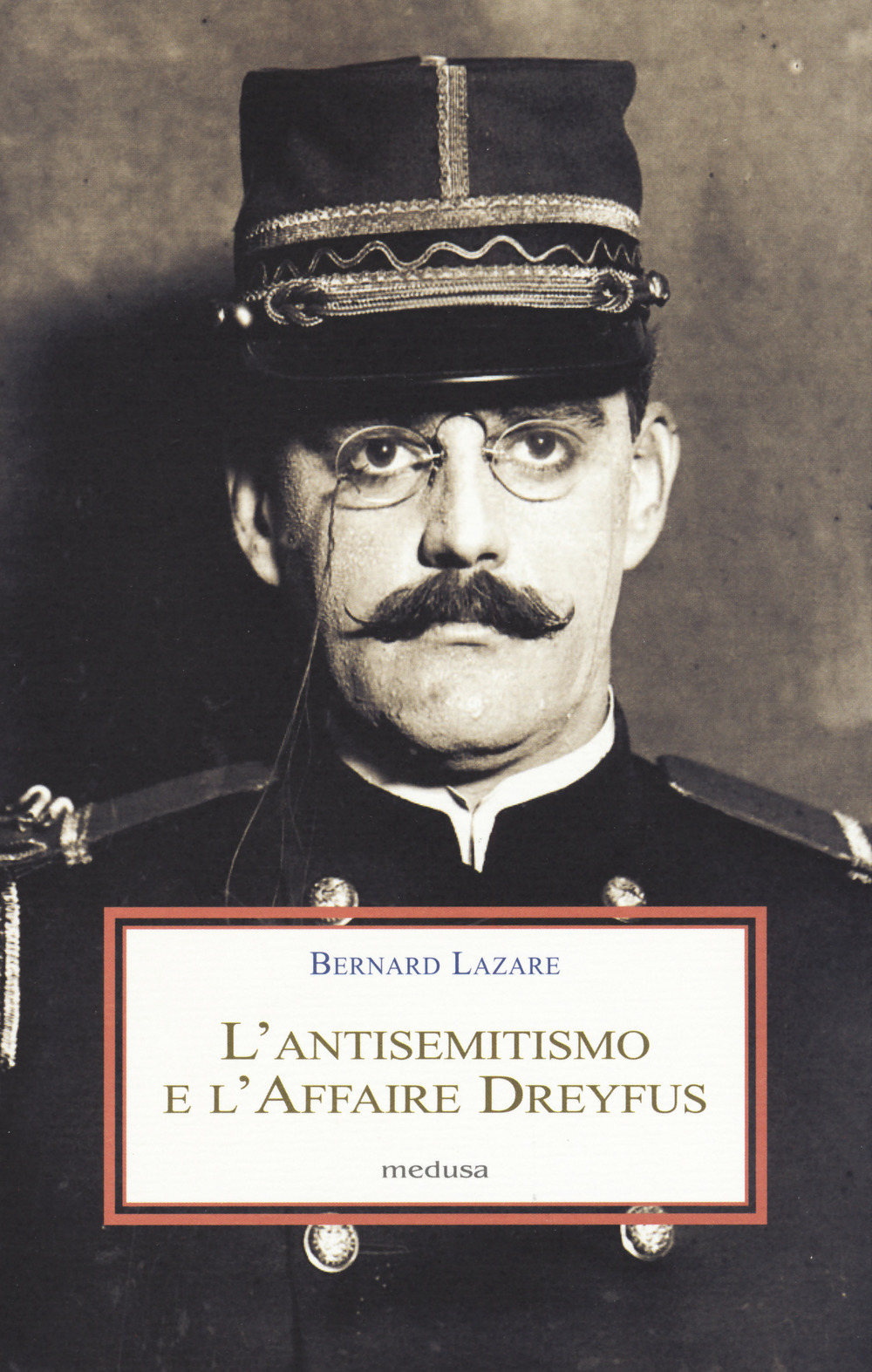 L'antisemitismo e l'Affaire Dreyfus