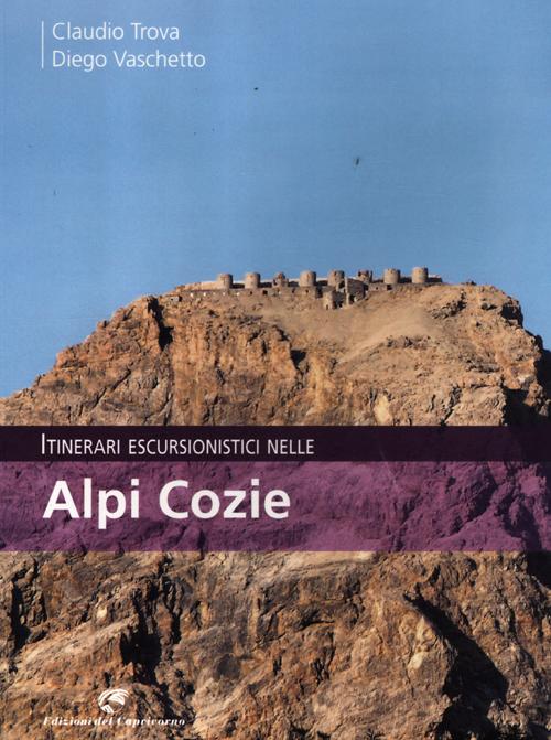 Itinerari escursionistici nelle Alpi Cozie