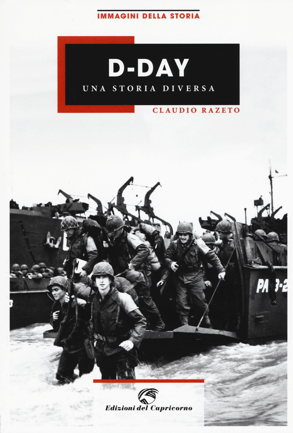 D-DAY. UNA STORIA DIVERSA. EDIZ. ILLUSTRATA - 9788877074461