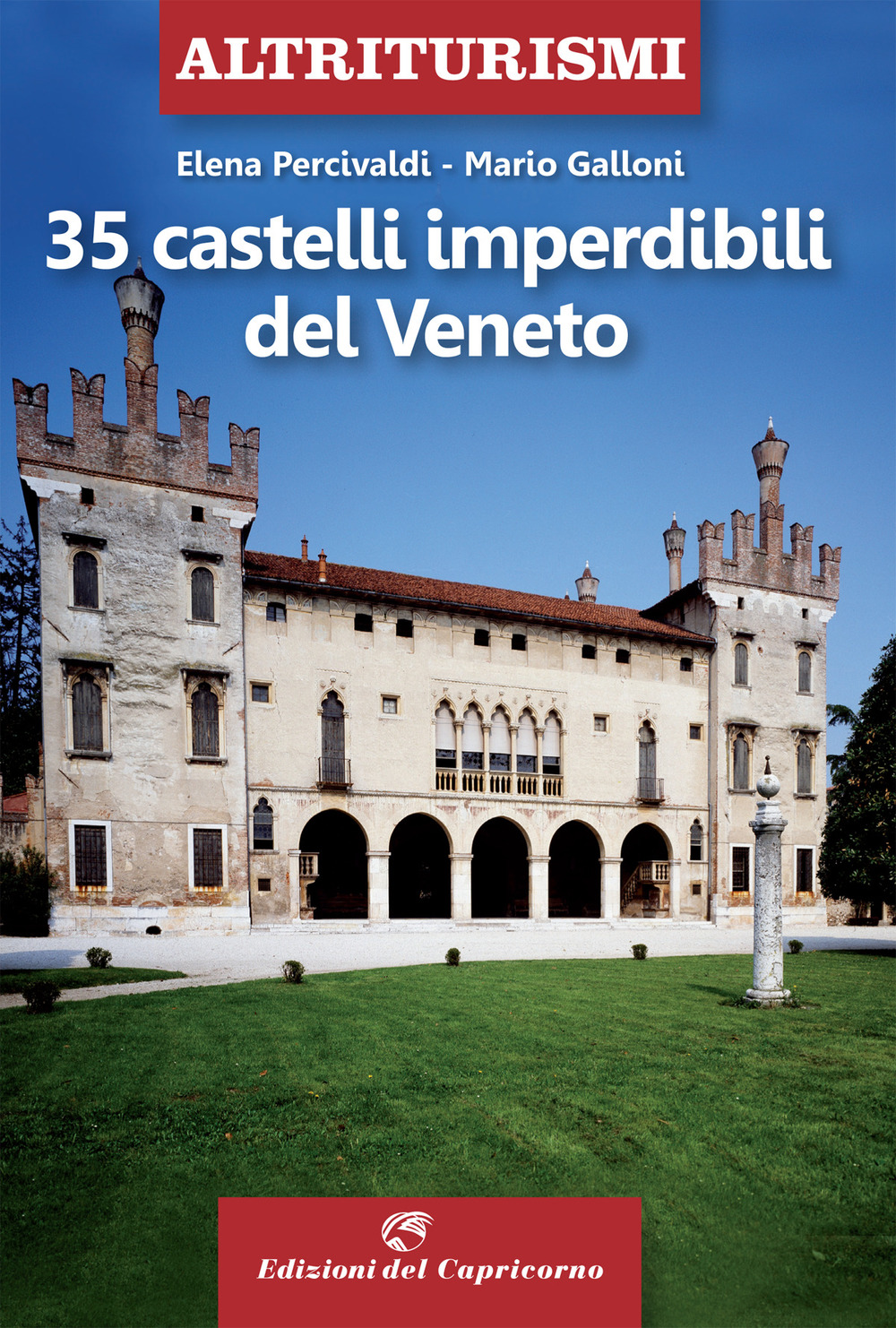 35 castelli imperdibili del Veneto