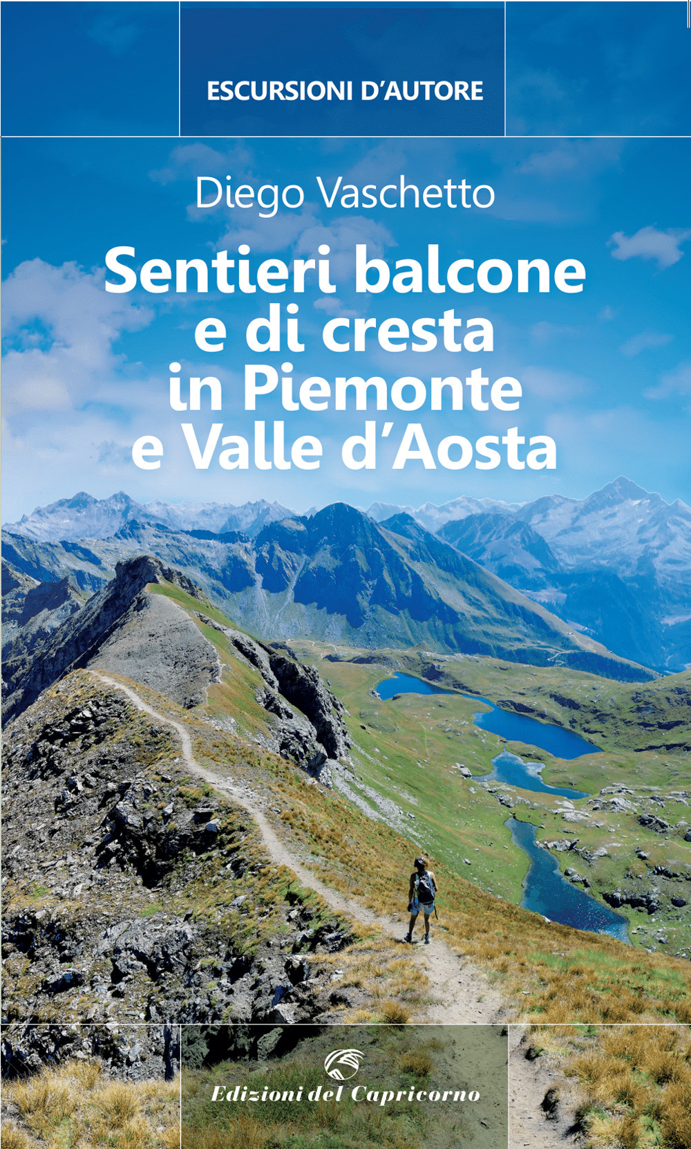 Sentieri balcone e di cresta in Piemonte e Valle d'Aosta