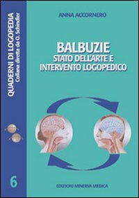 BALBUZIE. STATO DELL'ARTE E INTERVENTO LOGOPEDICO - 9788877116543