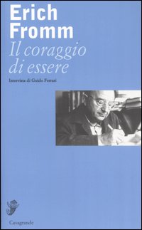 Il coraggio di essere. Intervista di Guido Ferrari