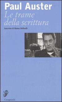 Le trame della scrittura. Intervista di Matteo Bellinelli