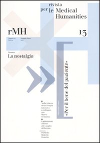 Rivista per le medical humanities (2010). Vol. 13: Verso una cultura etica della malattia e della cura
