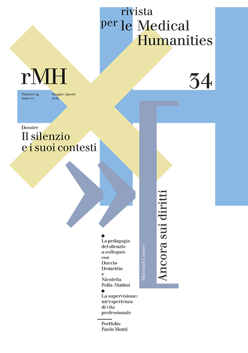 Rivista per le medical humanities (2016). Vol. 34: Il silenzio e i suoi contesti