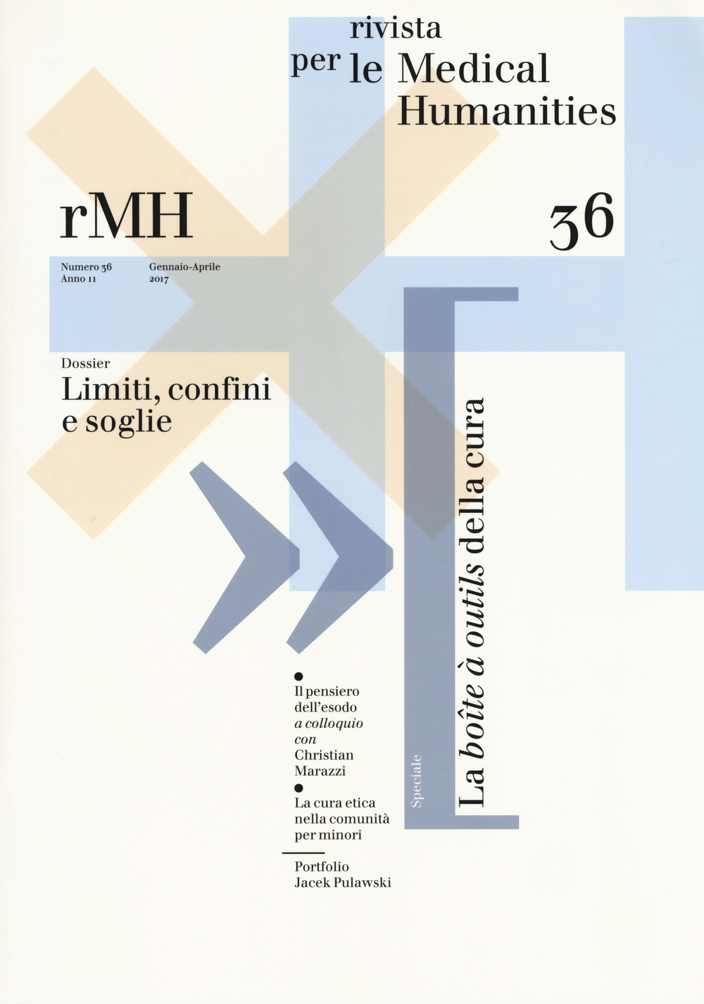 Rivista per le medical humanities (2017). Vol. 36: Gennaio-Aprile