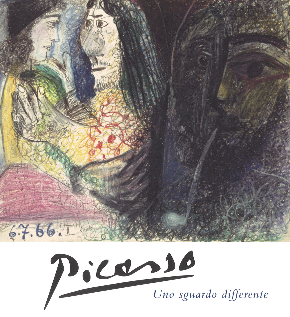 Picasso. Uno sguardo differente. Ediz. a colori