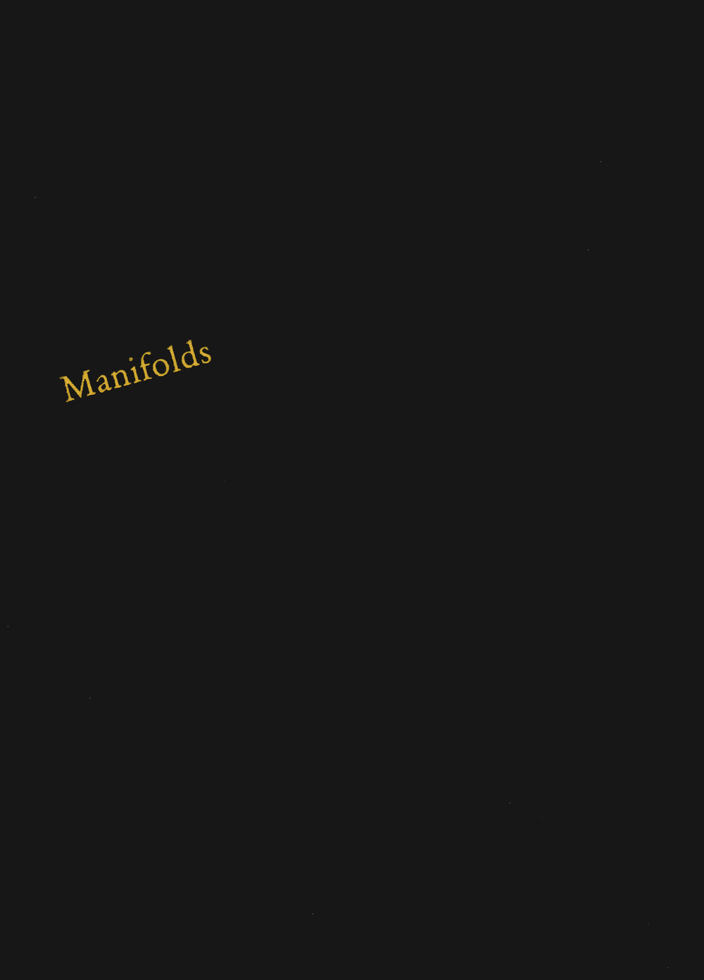 Manifolds. Ediz. a colori