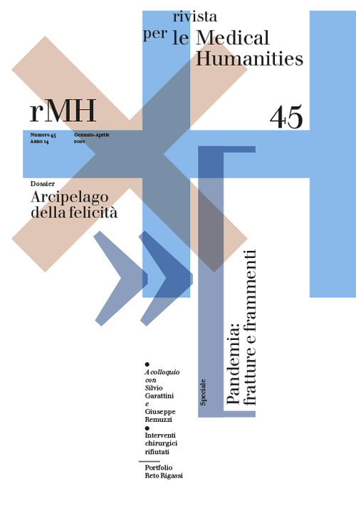 Rivista per le medical humanities (2019). Vol. 45: Arcipelago della felicità