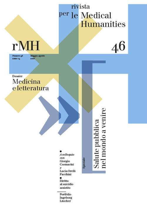 Rivista per le medical humanities (2020). Vol. 46: Medicina e letteratura