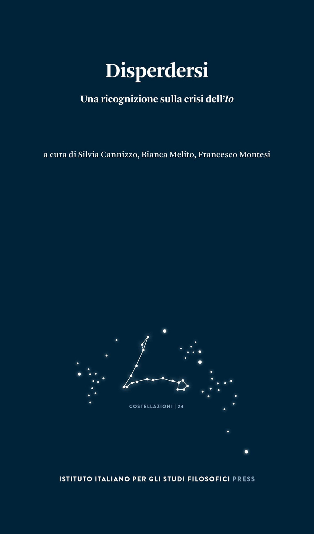 Disperdersi. Una ricognizione sulla crisi dell'Io