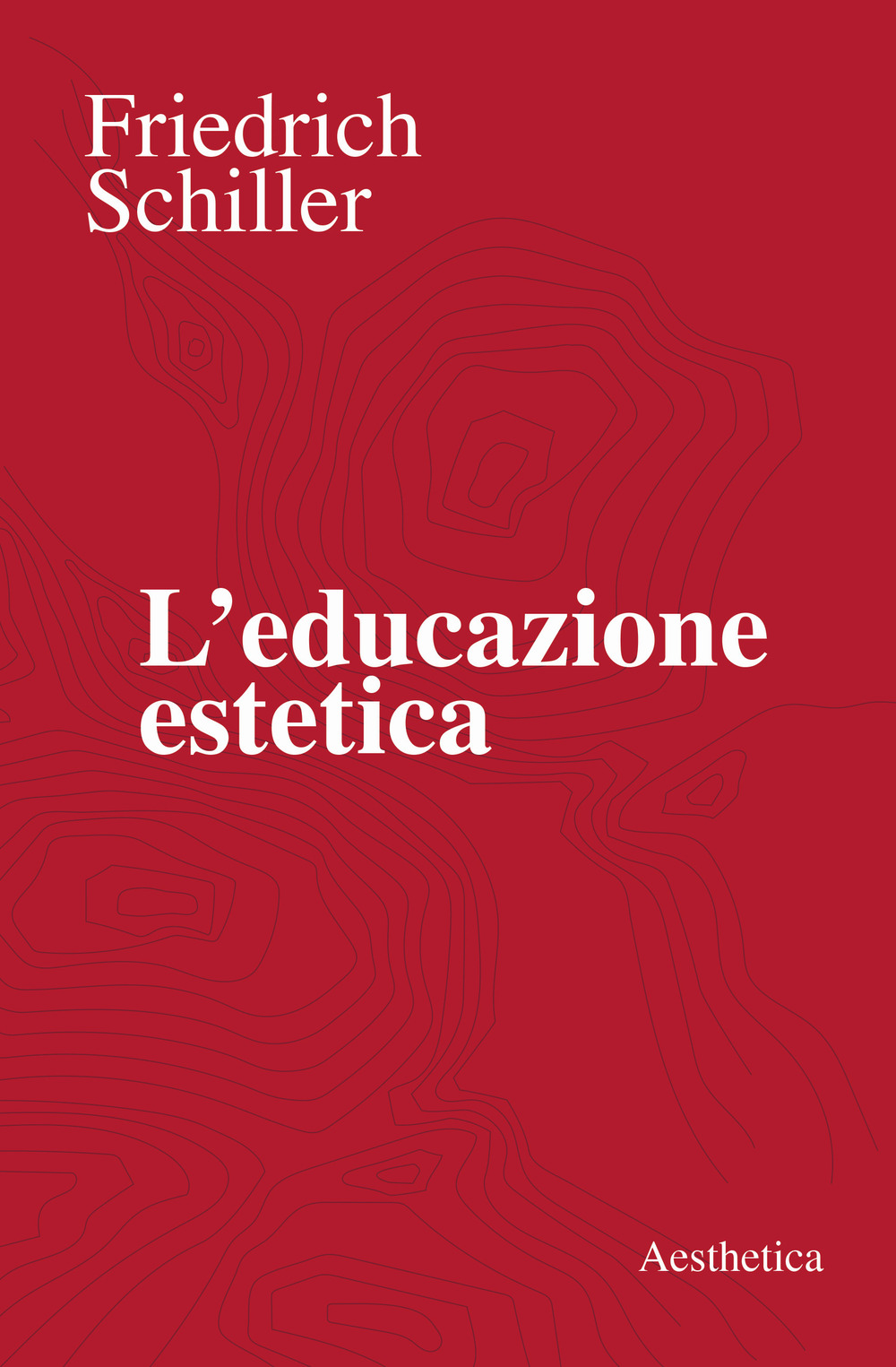 L'educazione estetica. L'arte, il bello, la forma, la creatività, l'imitazione, l'esperienza estetica