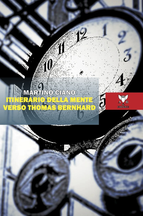 Itinerario della mente verso Thomas Bernhard