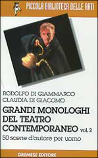 Grandi monologhi del teatro contemporaneo. Vol. 2: Uomo