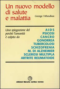 Un nuovo modello di salute e malattia